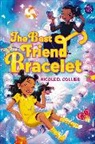 Nicole D Collier, Nicole D. Collier - The Best Friend Bracelet