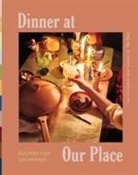 Our Place, Shiza Shahid - Dinner at Our Place