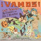 Raúl the Third, Raul the Third, Elaine Bay, Raúl the Third - ¡Vamos! Let's Celebrate Halloween and Dia de los Muertos