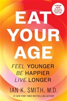 Ian K. Smith, Smith Ian K. - Eat Your Age