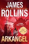 James Rollins, Rollins James - Arkangel