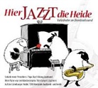 Hier Jazzt die Heide, 1 Audio-CD (Hörbuch)