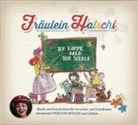 Fräulein Hatschi - Ich komme bald zur Schule, 1 Audio-CD (Hörbuch)
