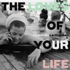 Hamilton Leithauser - The Loves Of Your Life, 1 Audio-CD (Audio book)