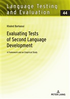 Khaled Barkaoui - Evaluating Tests of Second Language Development