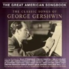 Various - The Classic Songs Of George Gershwin, 2 Audio-CDs (Audiolibro)