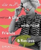 Ami Bouhassane - Lee Miller: A Life with Food, Friends & Recipes