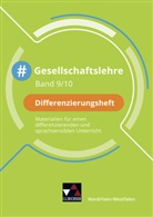Mehmet Akyazi, Johannes Deeken, Laura Grabosch, Laura u Grabosch, Carsten Hinz, Nicola Huhn... - #Gesellschaftslehre NRW Differenzierungsheft 9/10
