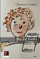 Pop Traian, Charlotte Ueckert - Bei die Fische