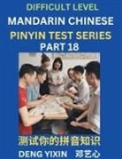 Yixin Deng - Chinese Pinyin Test Series (Part 18)