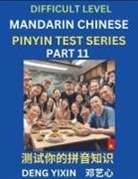 Yixin Deng - Chinese Pinyin Test Series (Part 11)