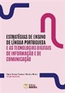 Maria Tedesco Vilardo Abreu - Estratégias de ensino de língua portuguesa e as tecnologias digitais de informação e de comunicação
