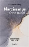 Chris Oeuvray - Narzissmus - ohne mich!