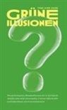 Franz Anton Zauner - Grüne Illusionen