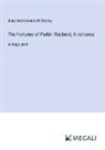 Mary Wollstonecraft Shelley - The Fortunes of Perkin Warbeck; A romance