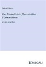 Octave Mirbeau - Chez l'illustre Écrivain; ¿uvres Inédites D'Octave Mirbeau