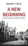 Barry Cole - A New Beginning