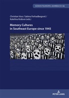 Sabina Ferhadbegovi¿, Sabina Ferhadbegovic, Kate¿ina Králová, Katerina Králová, Südosteuropa-Gesellschaft e. V., Christian Voß - Memory Cultures in Southeast Europe since 1945