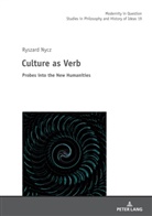 Ryszard Nycz, Malgorzata Kowalska - Culture as Verb
