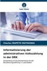 Charles Mapeto Mathunda - Informatisierung der administrativen Volkszählung in der DRK