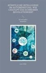 Jason Wühr - Künstliche Intelligenz im Autorenstuhl: Wie ChatGPT das Schreiben revolutioniert