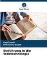 Himanshu Gupta, Kapil Joshi - Einführung in die Webtechnologie