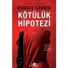 Donato Carrisi - Kötülük Hipotezi - Mila Vasquez Serisi 2