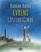 Eva Eriksson, Ulf Stark - Babam Bana Evreni Gösterdiginde Ciltli