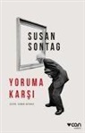 Susan Sontag - Yoruma Karsi