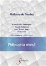 Claudio César Calabrese, Carlos Rafael Domínguez, Ethel Beatriz Junco - Philosophia mundi