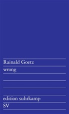 Rainald Goetz - wrong