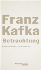 Franz Kafka - Betrachtung