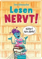 Jens Schumacher, Steffen Winkler - Lesen NERVT! - Bücher? Nein, danke! (Lesen nervt! 1)