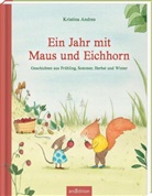 Kristina Andres, Kristina Andres - Ein Jahr mit Maus und Eichhorn