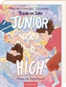 Sara Quin, Tegan Quin, Tillie Walden - Tegan and Sara: Junior High - Chaos im Doppelpack