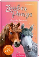Sue Bentley, Andrew Farley, Angela Swan - Zauberponys - Magische Ferienzeit