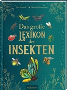 Jules Howard, Miranda Zimmerman - Das große Lexikon der Insekten