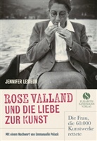 Jennifer Lesieur - Rose Valland und die Liebe zur Kunst