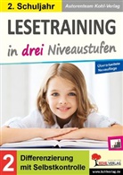Autorenteam Kohl-Verlag - Lesetraining in drei Niveaustufen / Klasse 2