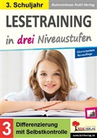 Autorenteam Kohl-Verlag - Lesetraining in drei Niveaustufen / Klasse 3