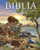 Janice Emmerson-Hicks - Biblia Completa Ilustrada Para Niños - Edición de Regalo (the Illustrated Children's Bible - Special Gift Edition)