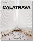 Philip Jodidio, Santiago Calatrava - Calatrava. Complete Works 1979-Today