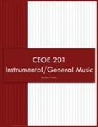 Olive O Carter - CEOE 201 Instrumental/General Music