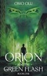 Omo Olu - Orion and the Greeen Flash
