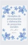 Patricia Buedo Martinez - Ejemplos de presentación y elaboración de proyectos sociales