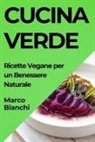 Marco Bianchi - Cucina Verde
