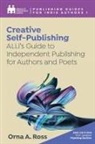 Alliance Of Independent Authors, Orna A. Ross - Creative Self-Publishing