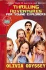 Olivia Odyssey - Thrilling Adventures for Young Explorers