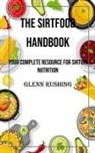 Glenn Rushing - The Sirtfood Handbook