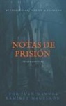 Juan Manuel Ramírez Magallón - Notas de prisión